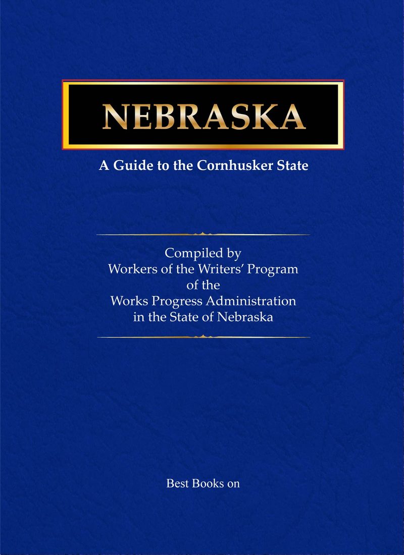 Cover of Nebraska: A Guide to the Cornhusker State, WPA American Guide Series